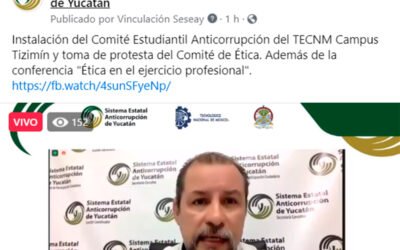 Reseña de la Instalación del Comité Estudiantil Anticorrupción y el Comité de Ética del Tecnológico Nacional de México Campus Tizimín.